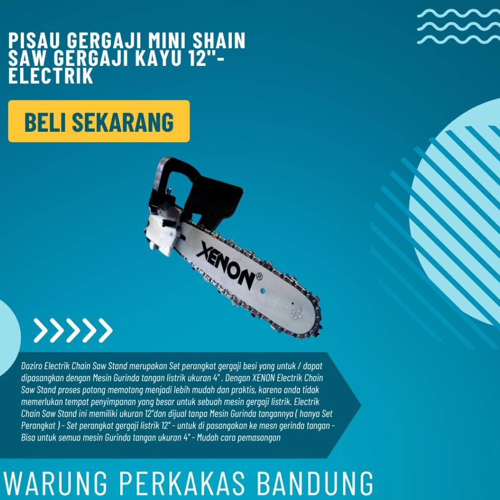 NEW NEW Pisau Gergaji Mini Shain Saw Gergaji Kayu 12''-Electrik Chain Saw Stand XENON Perangkat Mesi