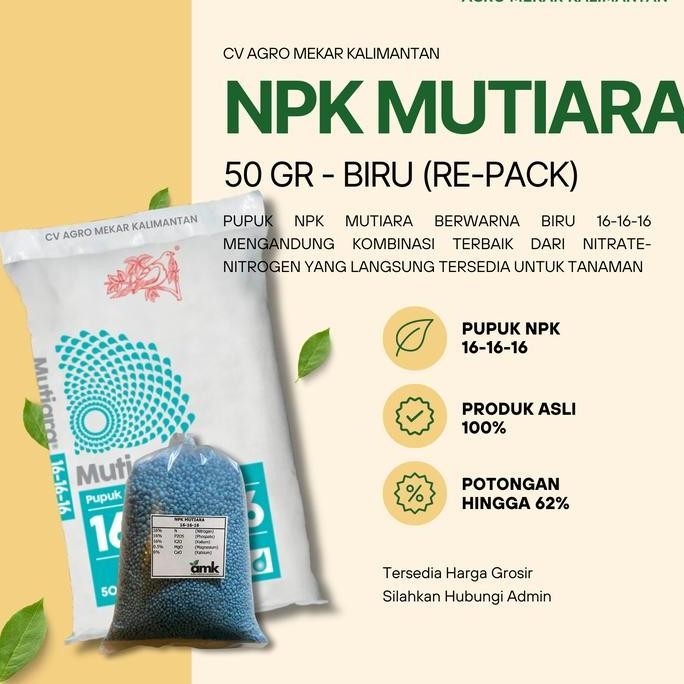 

Terlaris Mutiara Pupuk Npk 16 16 16 Original Kemasan Repack 50 Gr (Packing Ulang)