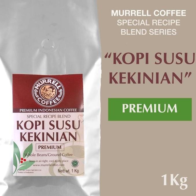 

KOPI SUSU KEKINIAN PREMIUM 1KG BIJI BUBUK MURRELL SPECIAL BLEND TERMURAH