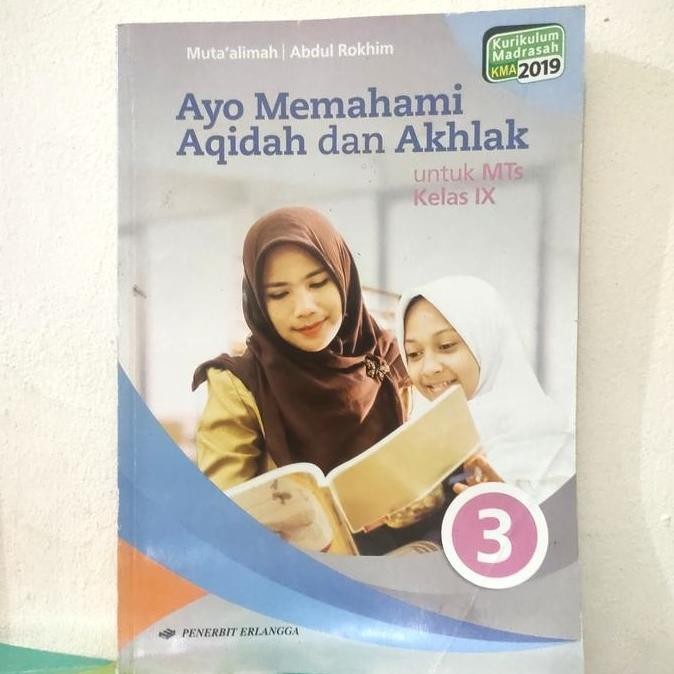 ready stock ayo memahami aqidah dan akhlak kelas 9 mts kma 1019 Erlangga