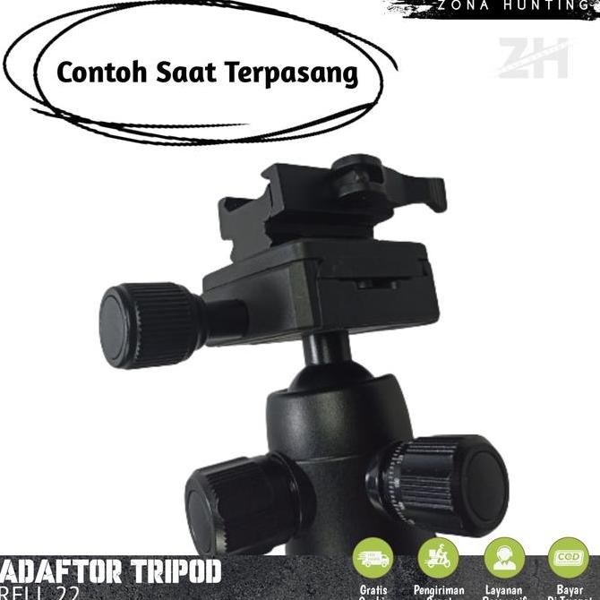Promo Adaftor Tripod Rell 22 Plus Baut Adaftor Quick Reales Untuk Berburu
