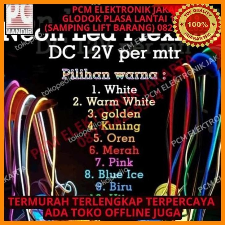 [PEP] LAMPU LED NEON FLEX FLEXIBLE FLEKSIBEL STRIP METERAN DC 12V 12VOLT -