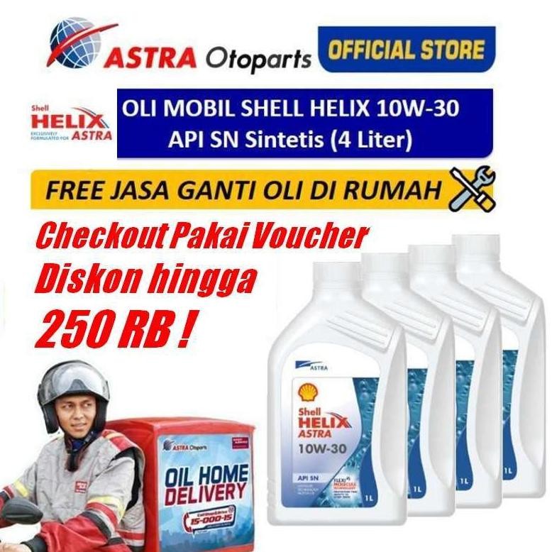 OLI MOBIL SHELL HELIX 10W-30 (4 LTR) + FREE GANTI OLI DI TEMPAT/RUMAH