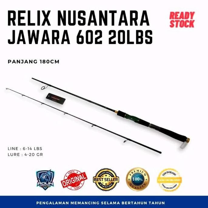 

Terlaris Joran Relix Nusantara Jawara 602 14Lb , 17Lb & 20Lb