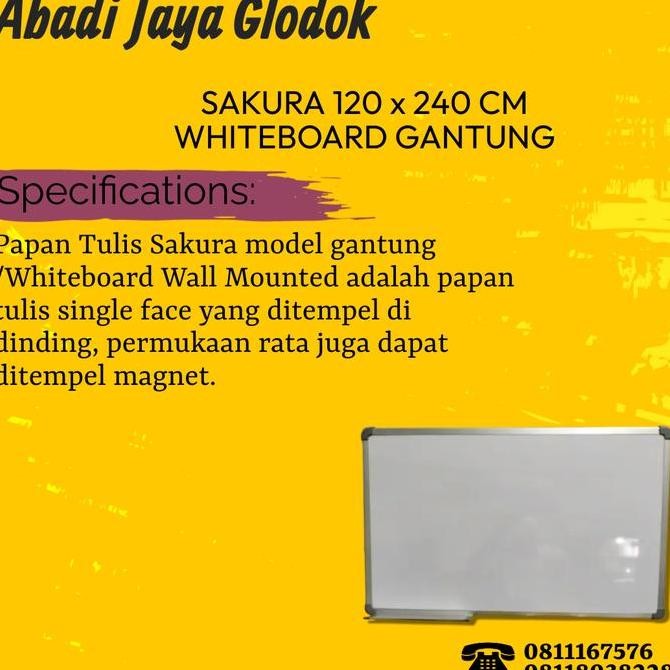 

SAKURA 120 x 240 CM WHITEBOARD GANTUNG Kualitas Original
