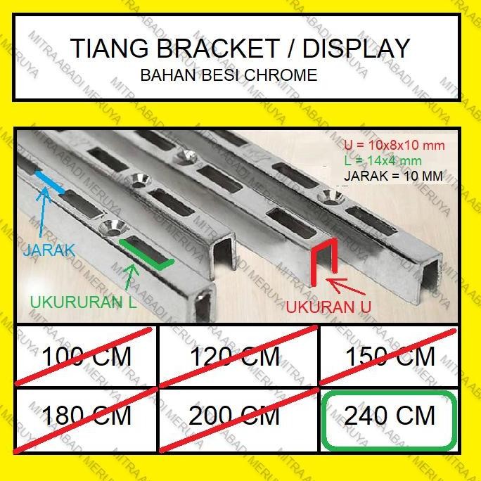 TIANG BRACKET 240 CM REL BRACKET TIANG REL BREKET DISPLAY