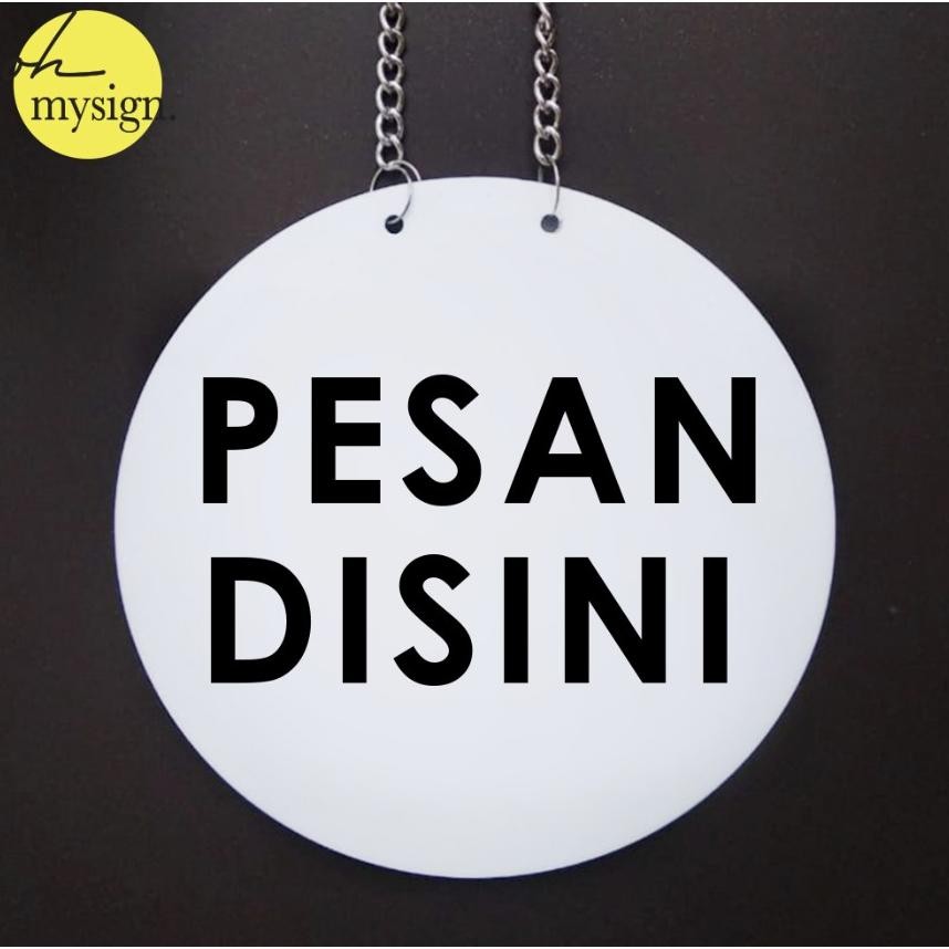 

Sign Akrilik Pesan Disini Bulat | Acrylic Signage | Label Order Here AST