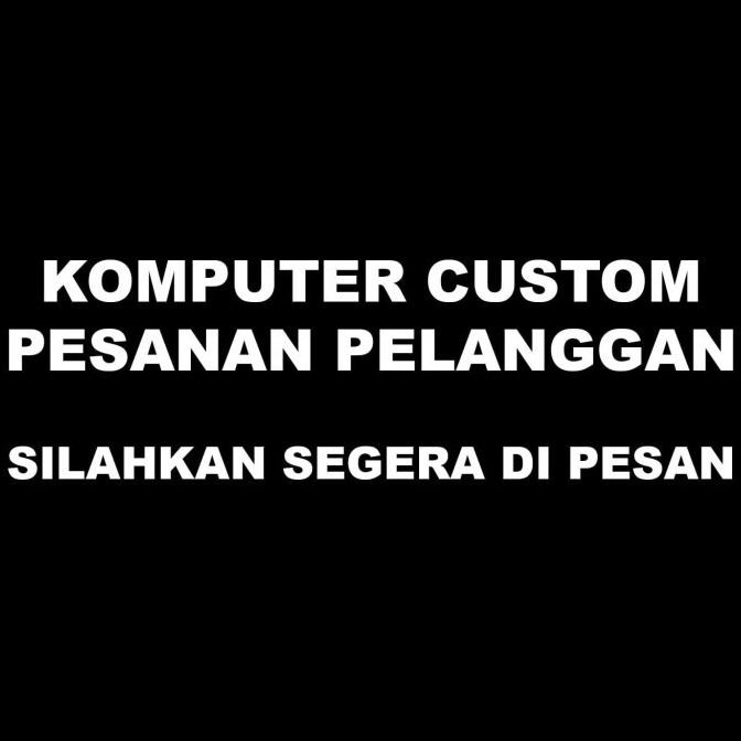 Komputer PC Rakitan Intel Core I7 [Request]
