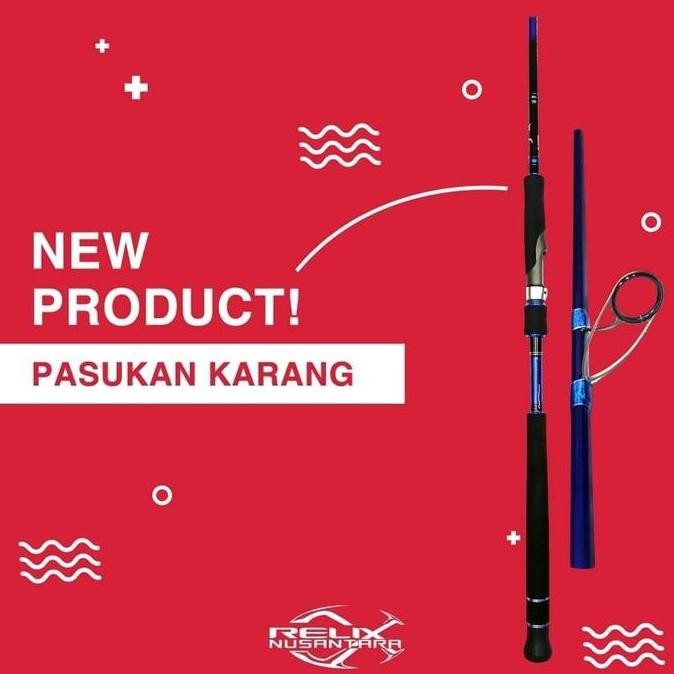 '' Joran Pasukan Karang 30 lb Relix Nusantara ''