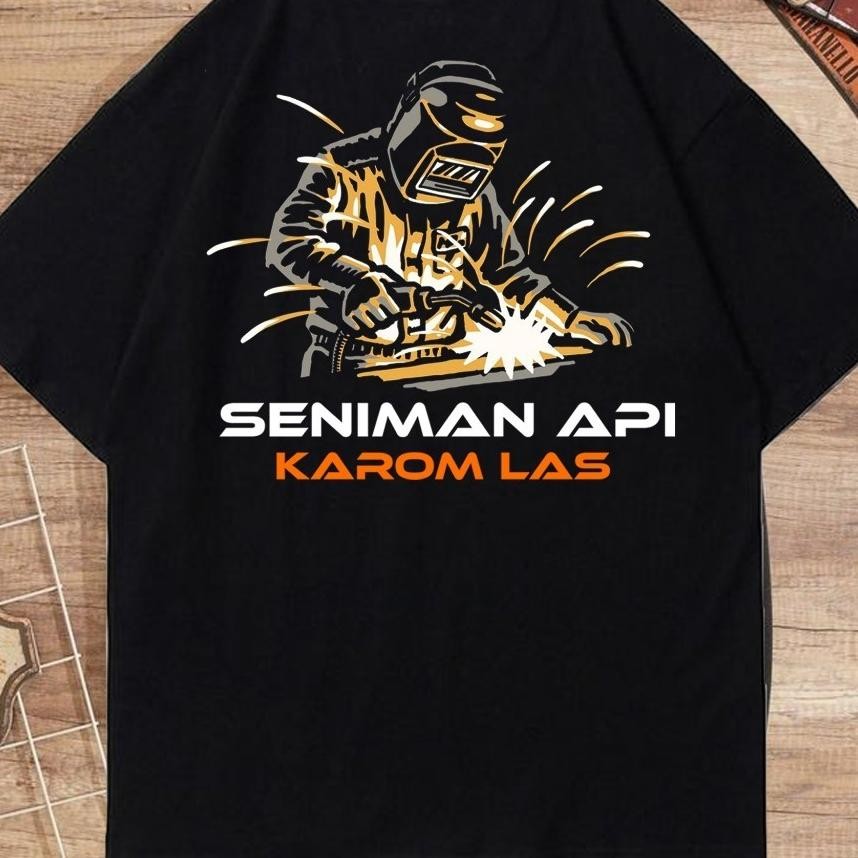 Promo Kaos Seniman Api Kaos Seniman Api Tukang Las Kaos Welder Tukang Las Hits Kaos Profesi Kaos Tuk