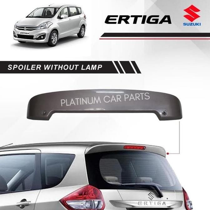 SPOILER MOBIL ERTIGA / SPOILER ERTIGA TANPA LAMPU / ERTIGA MODEL ORI