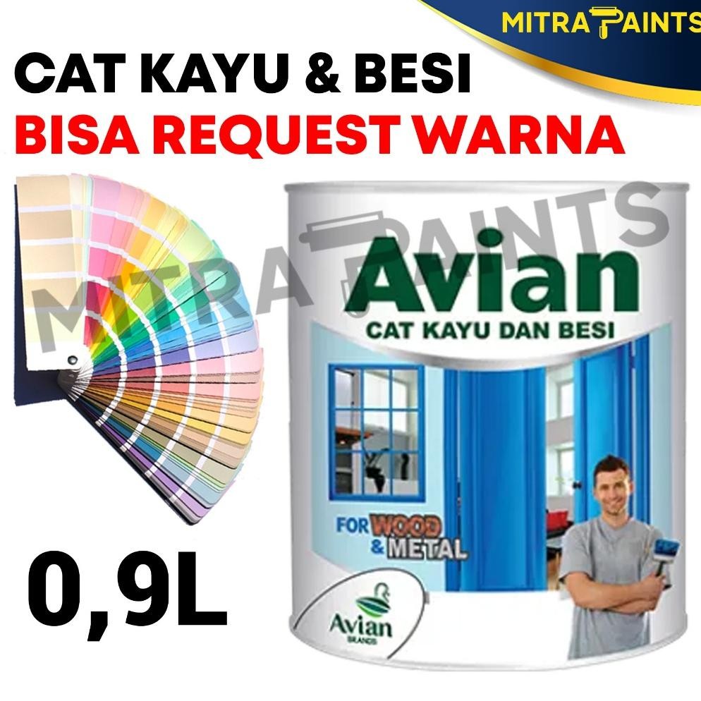 CAT KAYU DAN BESI AVIAN TINTING 0,9 LITER / BISA REQUEST CUSTOM WARNA LAIN