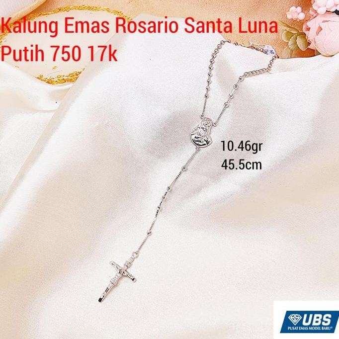 Kalung Emas Rosario Santa Luna Putih 750 17k LJ
