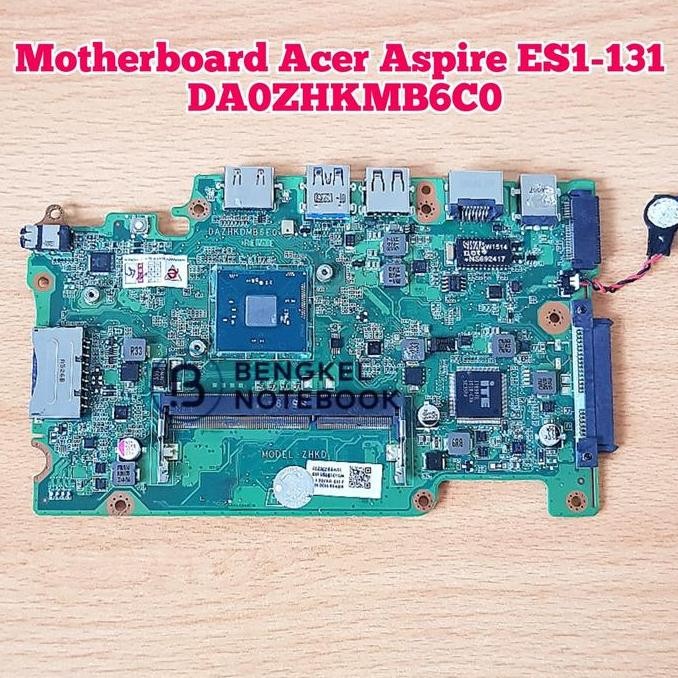 Motherboard Acer Aspire E3-111 V3-111 Es1-131 Da0Zhkmb6C0 New Stok
