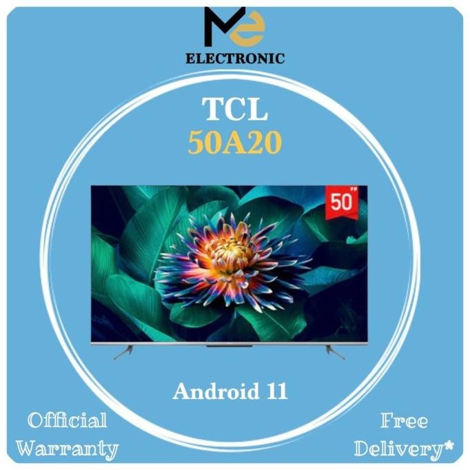 Diskon ANDROID TCL 50 50A20 ANDROID 11 TCL UHD 4K SMART TV ANDROID 50A20 TCL