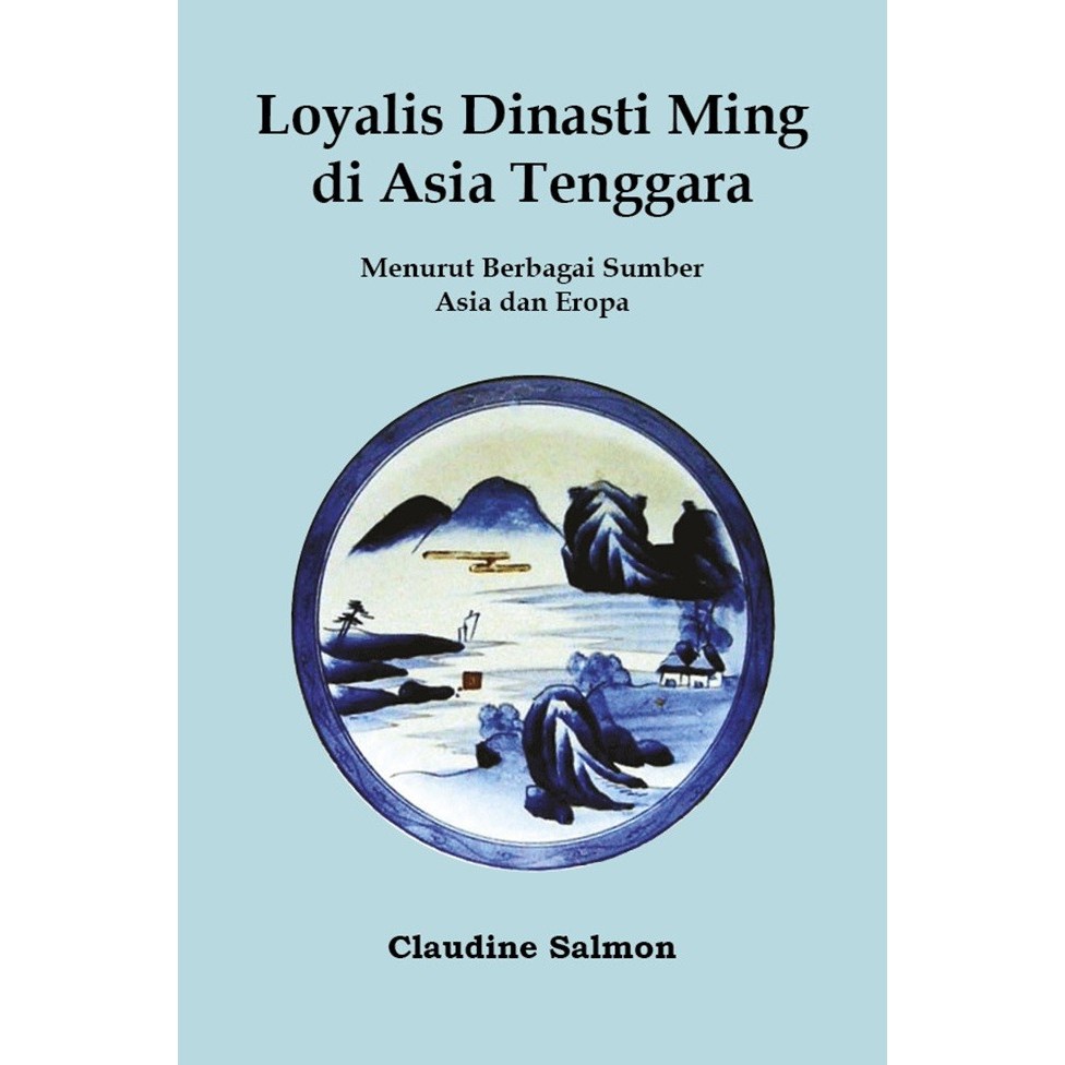TERBARU Loyalis Dinasti Ming di Asia Tenggara