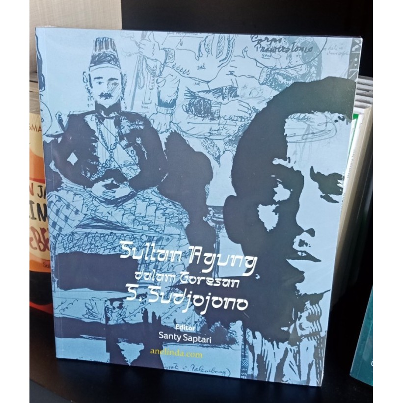 SULTAN AGUNG DALAM GORESAN S. SUDJOJONO
