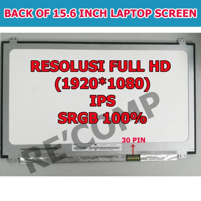 LED LCD 15.6 INCH SLIM 30 PIN FULL HD IPS 100% SRGB