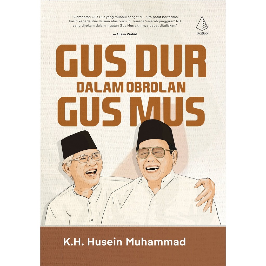 Gus Dur dalam Obrolan Gus Mus