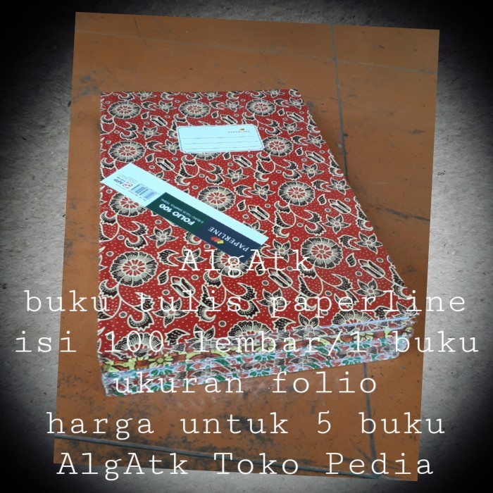 

buku tulis ukuran folio paperline isi 100 lembar harga untuk 5 buku