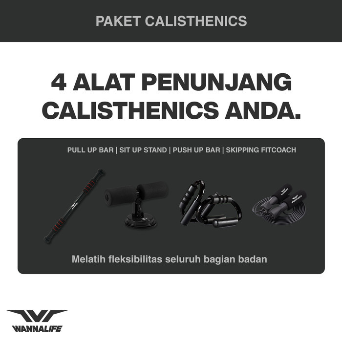 PAKET CALISTHENICS WANNAFIT PULL UP BAR PUSH UP SIT UP SKIPPING PVC