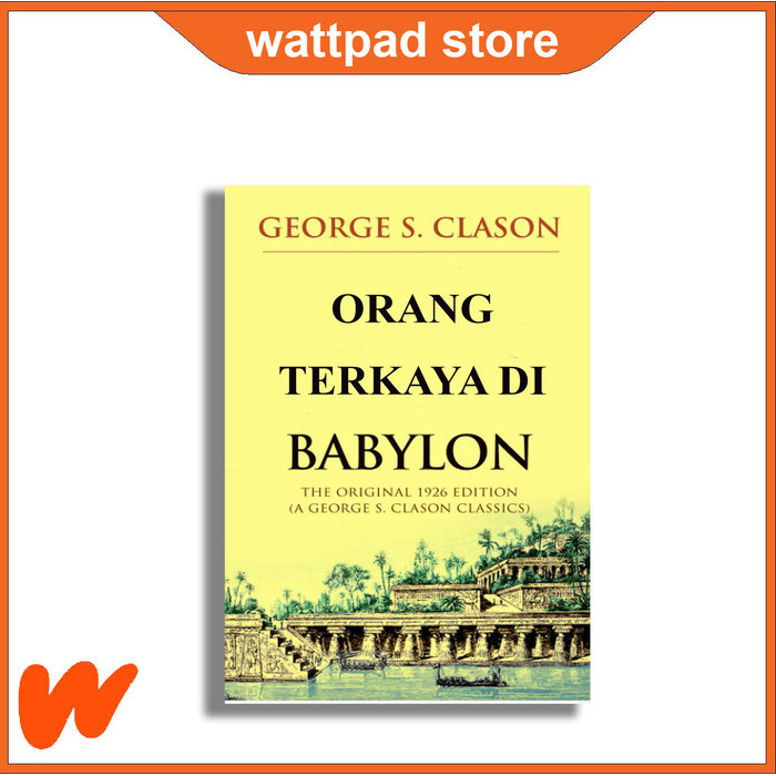

Most Whised For _versi Eng/Indo_*The Richest man in Babylon ( Bahasa Indonesia )