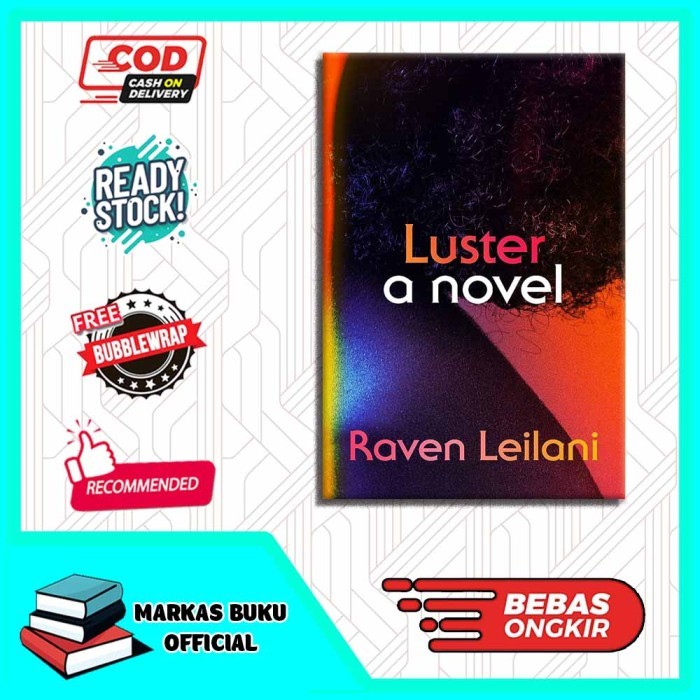 

Most Whised For _versi Eng/Indo_*Luster by Raven Leilani