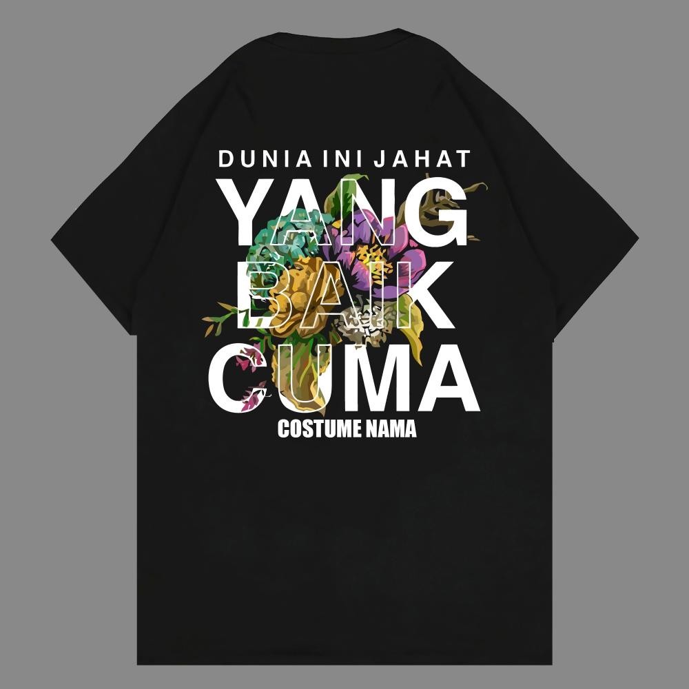 Promo ( Gratis Nama ) Kaos Costume Dunia Ini Jahat Kaos Distro Costume Cotton Kaos Design Sendiri