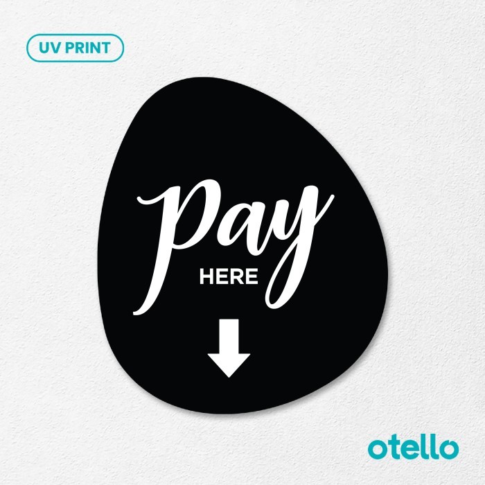 

Pay Here Sign Board Akrilik Tempel Dinding Papan Acrylic Restoran