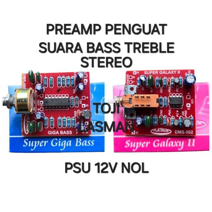 KIT PCB MODUL PREAMP PENGUAT SUARA BASS TREBLE VOKAL GIGABASS TURBOBASS GALAXI GALAXY  I II III 1 2 