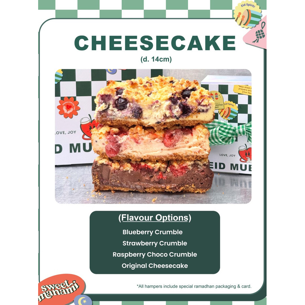 

Cheesecake Ramadhan 2025 (d. 14cm) | PREMIUM HAMPERS BY SWEET MANAMI