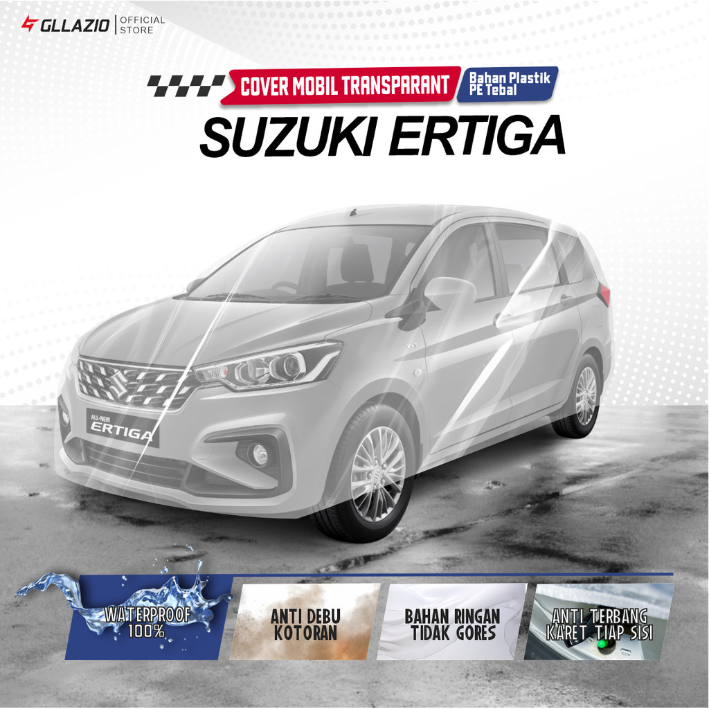 Body Cover Mobil Ertiga All type Transparan / Sarung Mobil All New Ertiga Sport GL GA GX Plastik / s