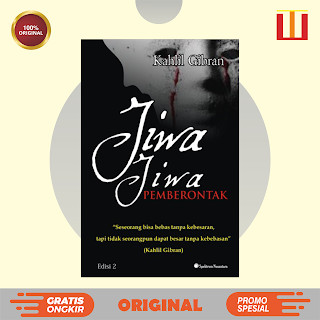 Jiwa-jiwa Pemberontak Edisi 2 - Kahlil Gibran - ORIGINAL