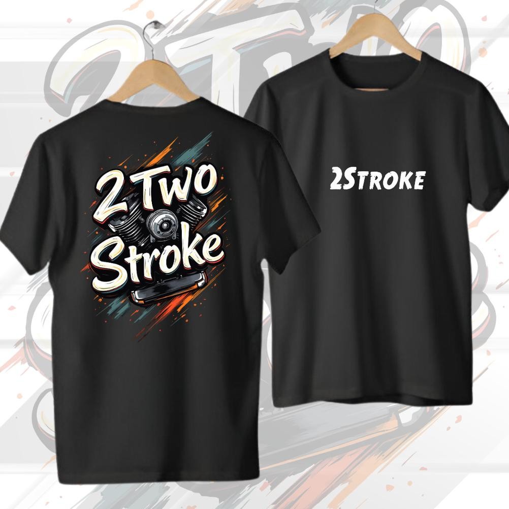 Kaos Murah 2 Two Stroke Engine