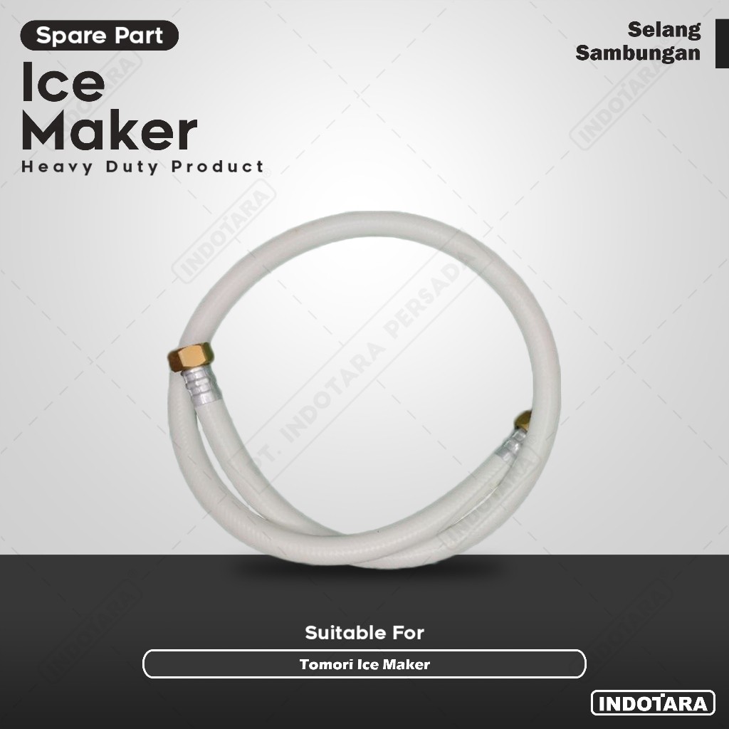 Selang Sambungan For Tomori Ice Maker