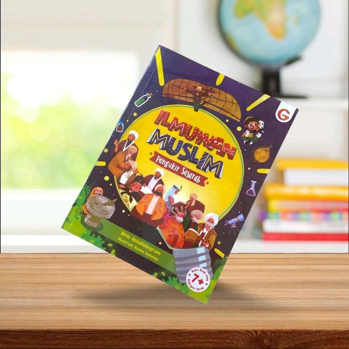 

Buku Ilmuwan Muslim Pengukir Sejarah Untuk Anak Paud 7+ Tahun - Books