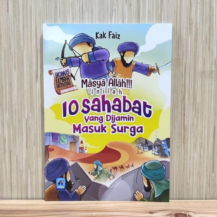 

Masya Allah Inilah 10 Sahabat Yang Dijamin Masuk Surga Buku Anak Sepuluh Shahabat Rasulullah Kak
