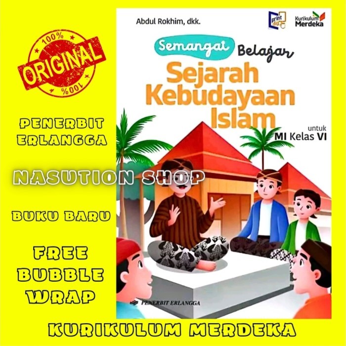 

Buku Semangat Belajar Ski Kelas 6 Mi Erlangga Kurikulum Merdeka - Sejarah Kebudayaan Islam