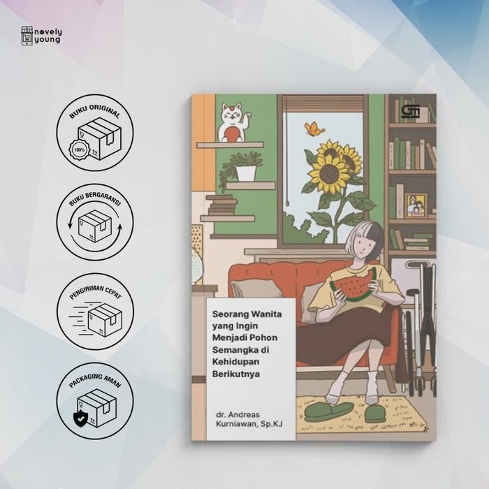 

Novel Seorang Wanita Yang Ingin Menjadi Pohon Semangka Di Kehidupan Berikutnya By Andreas Kurniawan