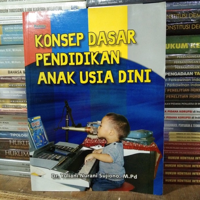 

PROMO! ORI Konsep dasar Pendidikan Anak Usia Dini -Yuliani Nurani S