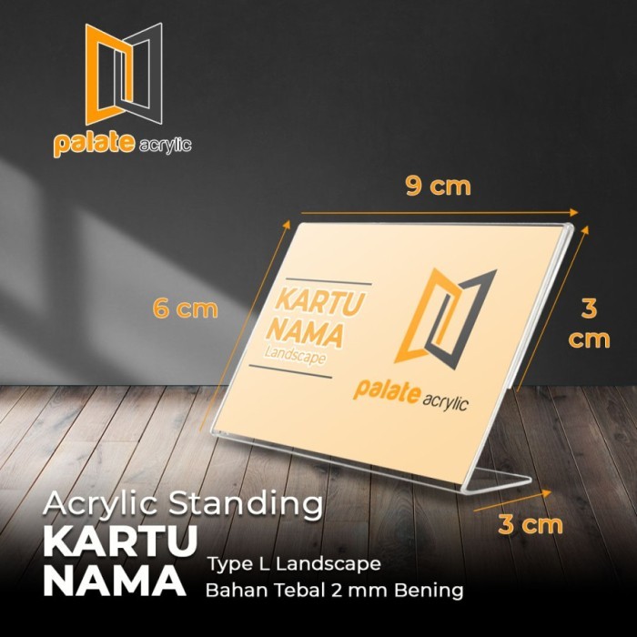 

Akrilik Kartu Nama L Landscape 9x6