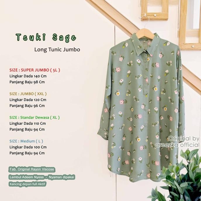 Tsuki Sage Kemeja Tunik Areezka Motif Rayon Viscose Premium Jumbo Adem Nyaman LD 120 140