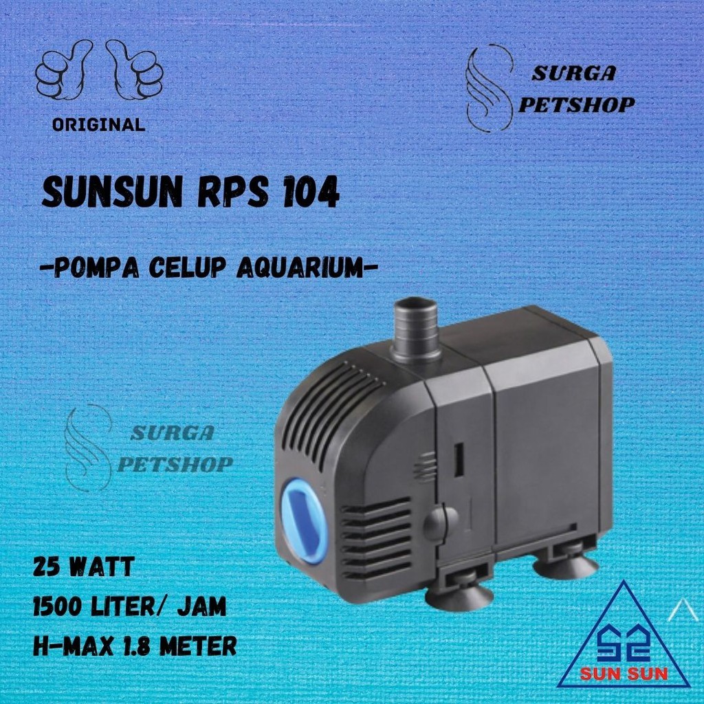 POMPA AIR AQUARIUM AKUARIUM KOLAM IKAN CELUP SUNSUN-RPS104-MERK SUNSUN SUBMERSIBLE PUMP 1500 LITER