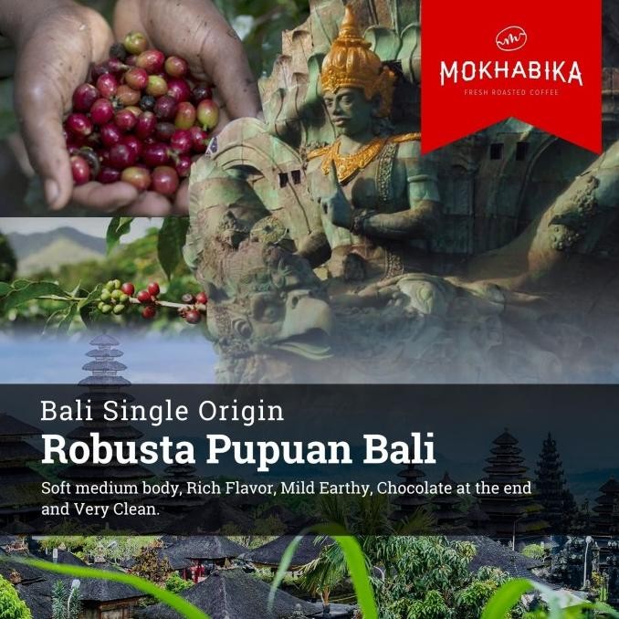 

Ready oke] Mokhabika Robusta Pupuan Bali 200 Gr