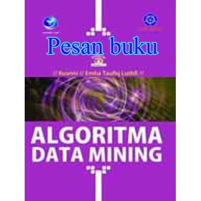 

BERGARANSI BUKU ALGORITMA DATA MINING
