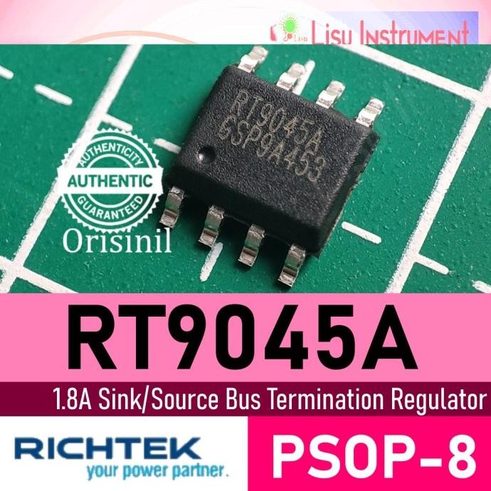 RT9045A 1.8A Sink/Source Bus Termination Regulator PSOP-8 Richtek lisu992