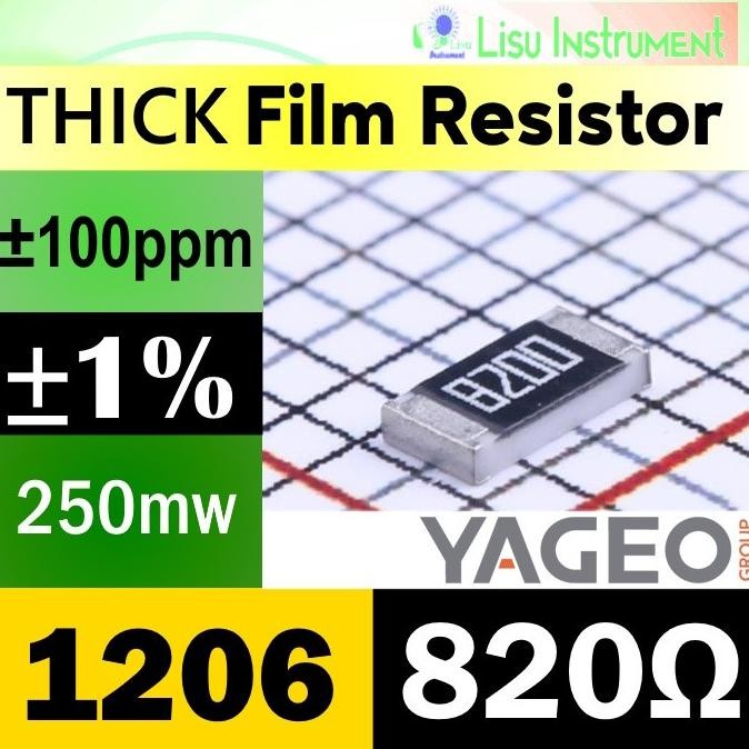 Terbaru (25) 820 1206 1% 250mW Thick Film Resistor SMD 200V 100ppm/C 820R 8200 RC1206FR-07820RL YAGE