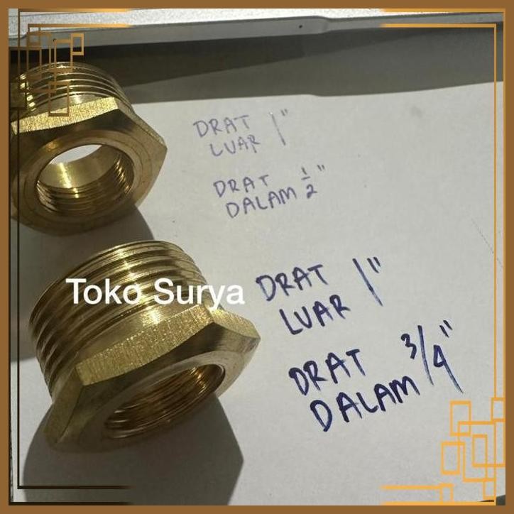 [TSJ] NEPEL DRAT LUAR 1" DRAT DALAM 3/4" / NEPEL DRAT LUAR 1" DRAT DALAM 1/2" KUNINGAN VERLOP RING 1