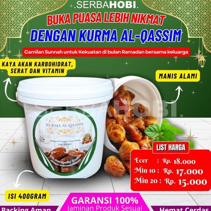 

+++++] KURMA AL-QASSIM 400 GR - KURMA LEZAT - KURMA 1 EMBER