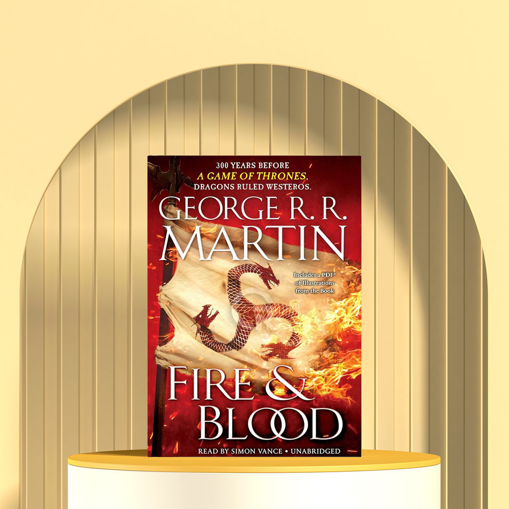 Fire & Blood by George R. R. Martin